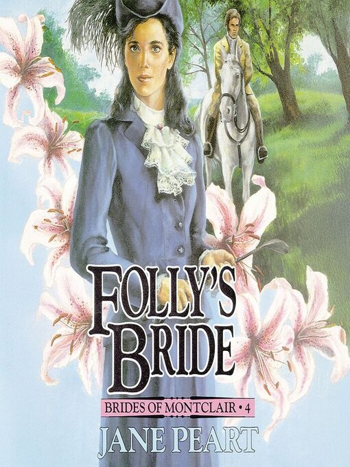 Title details for Folly's Bride by Jane  Peart - Available